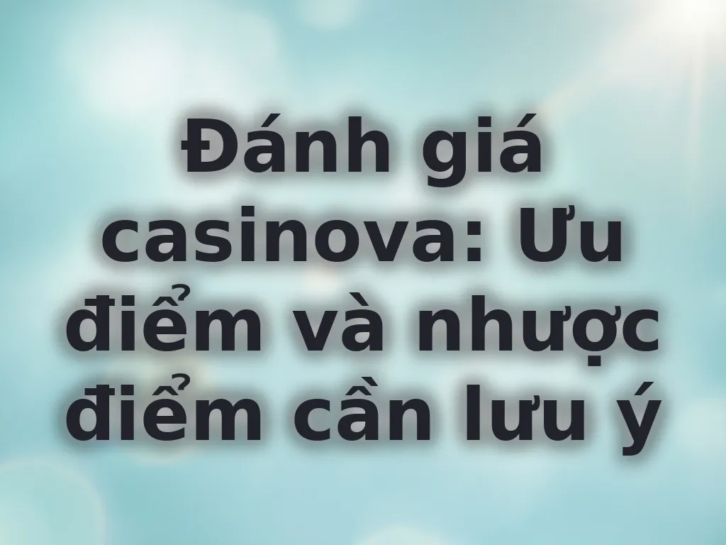Đánh giá casinova